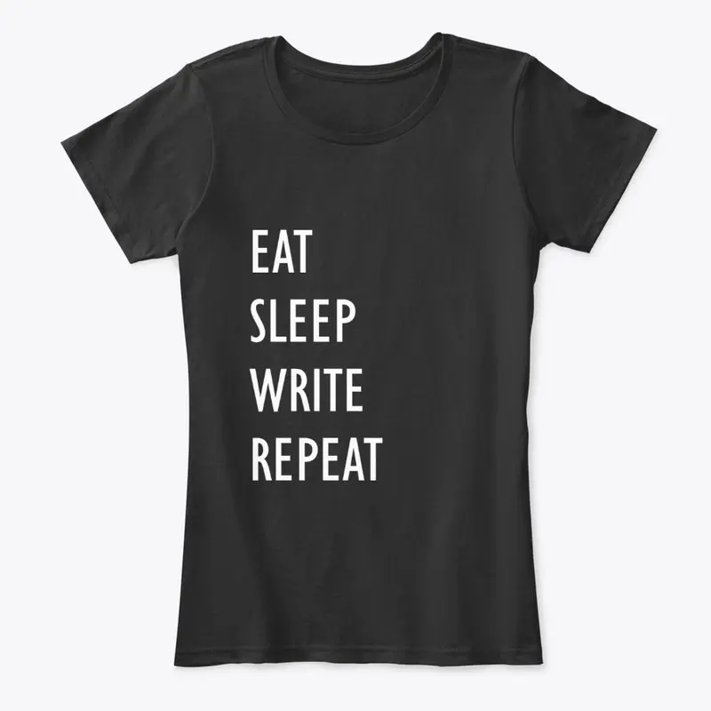 Eat Sleep Write Repeat